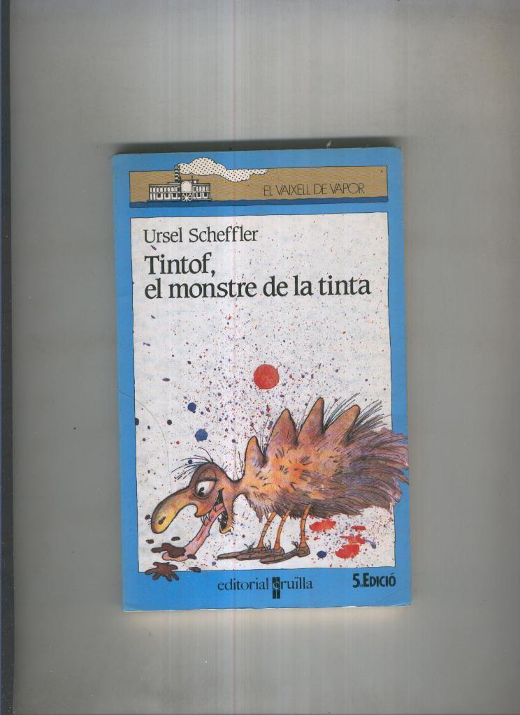 El vaixell de vapor numero 16: Tintof, elmonstre de la tinta