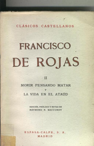 Clasicos Castellanos numero 153: Morir pensando matar - La Vida en el ataud Volumen II