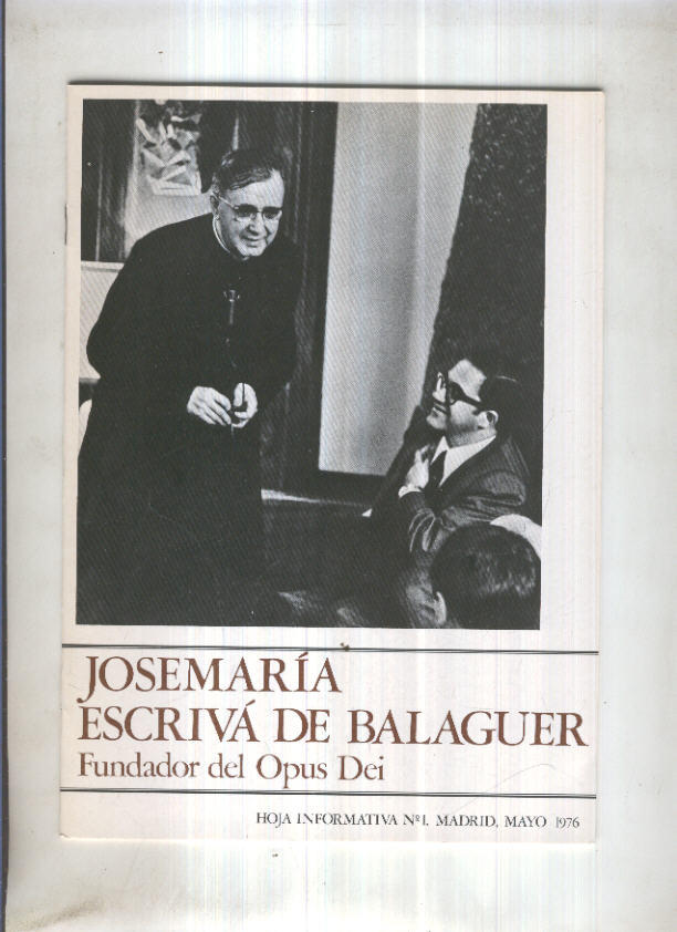 Jose Maria Escriva de Balaguer, oja informativa numero 1, mayo 1976