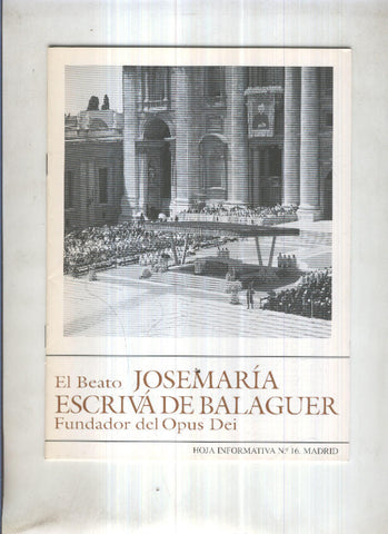 Jose Maria Escriva de Balaguer, oja informativa numero 16 (1993)