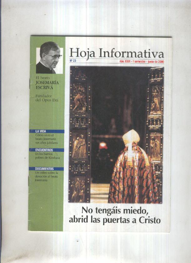 Jose Maria Escriva de Balaguer, oja informativa numero 23 , junio 2000