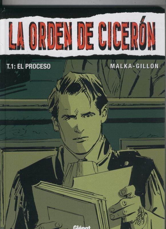 La orden de ciceron volumen 1: El proceso