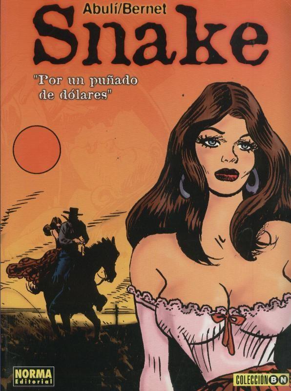 Coleccion BN numero 29: Snake: Por un puñado de dolares