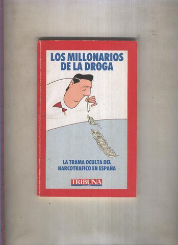 Los millonarios de la droga
