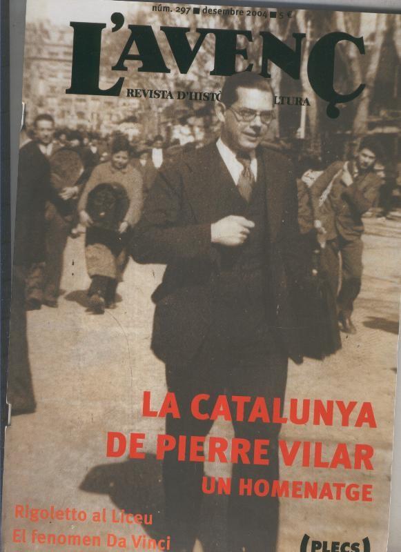 L'Avenç numero 297: Pierre Vilar i la historia de Catalunya