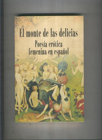 El monte de las delicias, poesia erotica femenina en español