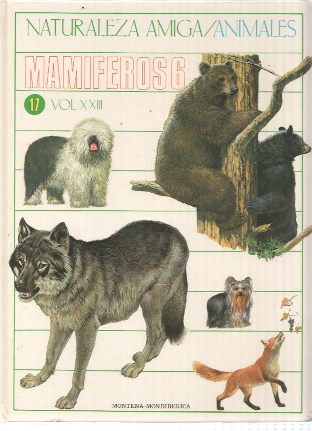 Naturaleza Amiga/Animales album 17 volumen XXIII: Mamiferos 6