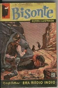 Bisonte Extra Ilustrada numero 360: Era medio indio