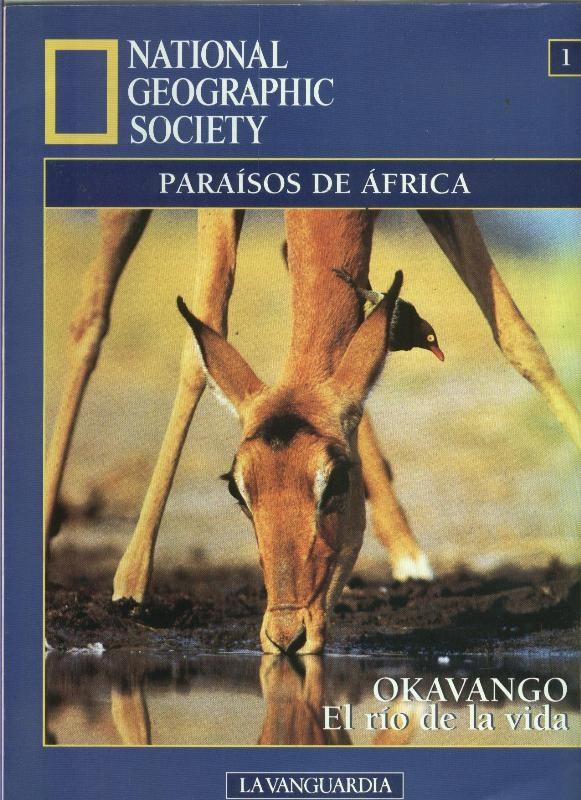 Paraisos del mundo animal-National Geographic Society numero 01