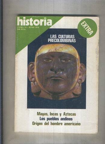 Historia 16 extra numero 06: Las culturas precolombinas