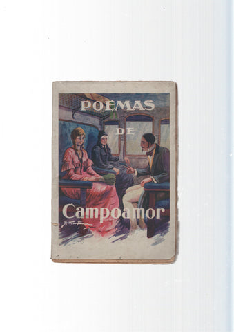 Biblioteca Recreo y Sport: Poemas de Campoamor: El tren expreso-Don Juan-Los Caminos de la dicha