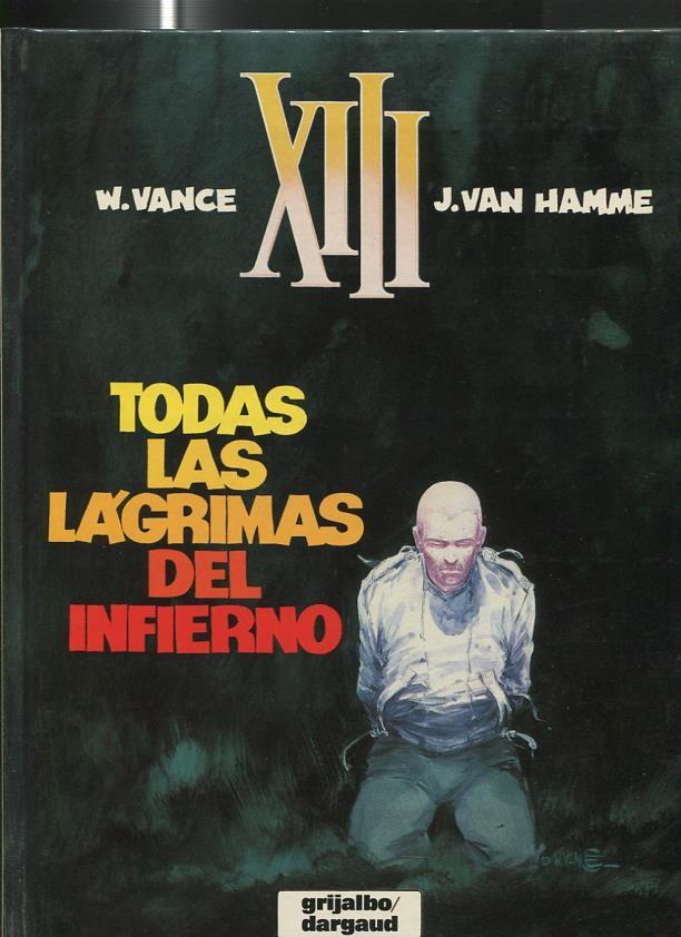 XIII numero 03: Todas las lagrimas del infierno