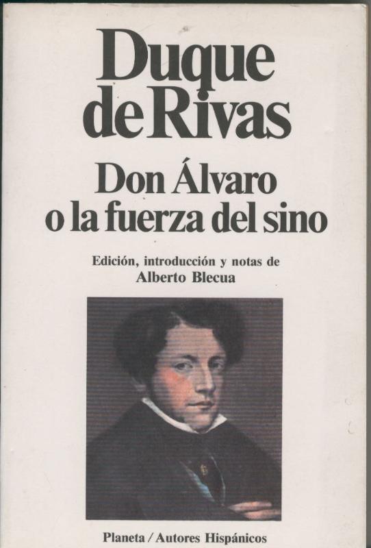 Don Alvaro o la fuerza del sino