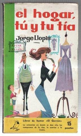 Coleccion El Gorrion numero 43: El hogar, tu y tu tia
