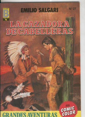 Grandes Aventuras numero 27: Emilio Salgari: la cazadora de cabelleras