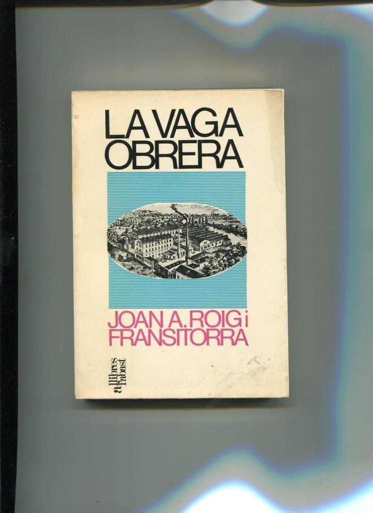 Llibres a l,abast numero 098: La vaga obrera