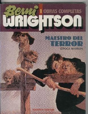 Toutain: Berni Wrightson: obras completas: maestro del terror (epoca warren)