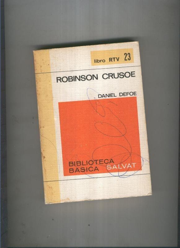 Biblioteca Basica Salvat libro RTV numero 023:Robinson crusoe (numerado 1 en interior cubierta)