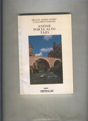 El Buho Viajero numero 054: Andar por el alto Tajo