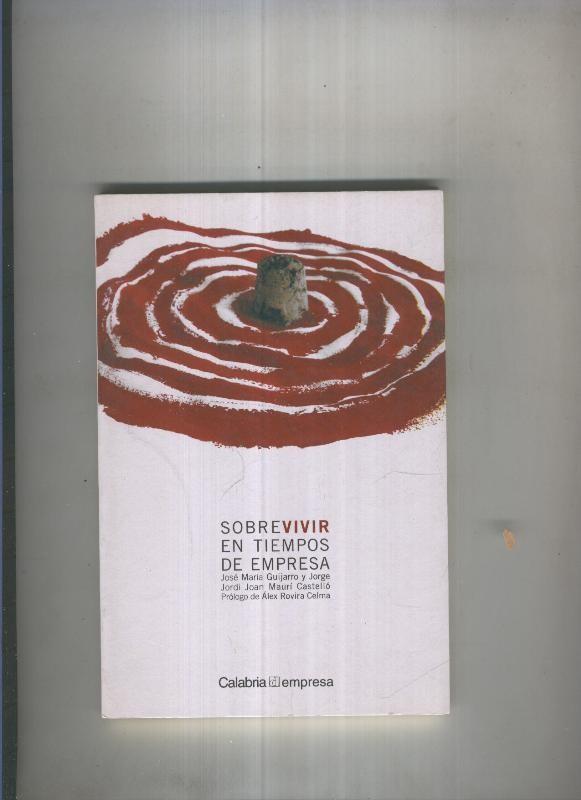 Sobrevivir en tiempos de empresa
