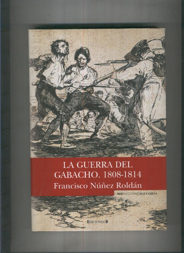 La guerra del Gabacho. 1808-1814