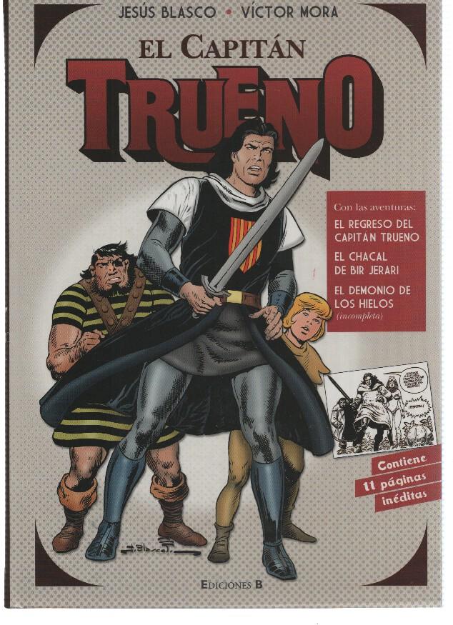 El Capitan Trueno: El regreso del Capitan Trueno, El chacal de BIr Jerari, El demonio de los hielos (incompleta)