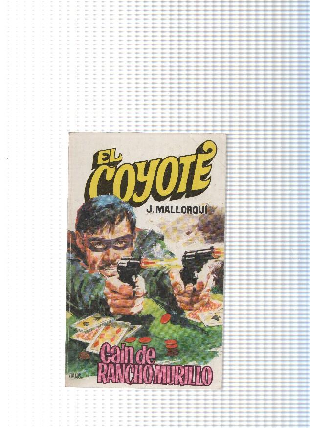 Coleccion El Coyote de Editorial Favencia numero 099: Cain de Ranchomurillo