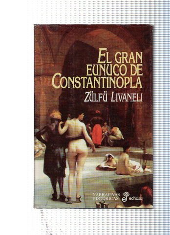 El gran Eunuco de Constantinopla