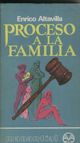 Proceso a la familia