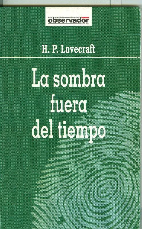 El Observador numero 054: La sombra fuera del tiempo