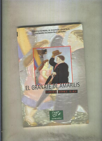 Nomadas numero 02: El granate de amarilis