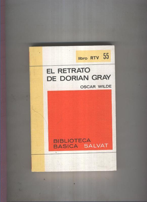 Biblioteca Basica Salvat libro RTV numero 055:El retrato de dorian gray (numerado 2 en interior cubierta)