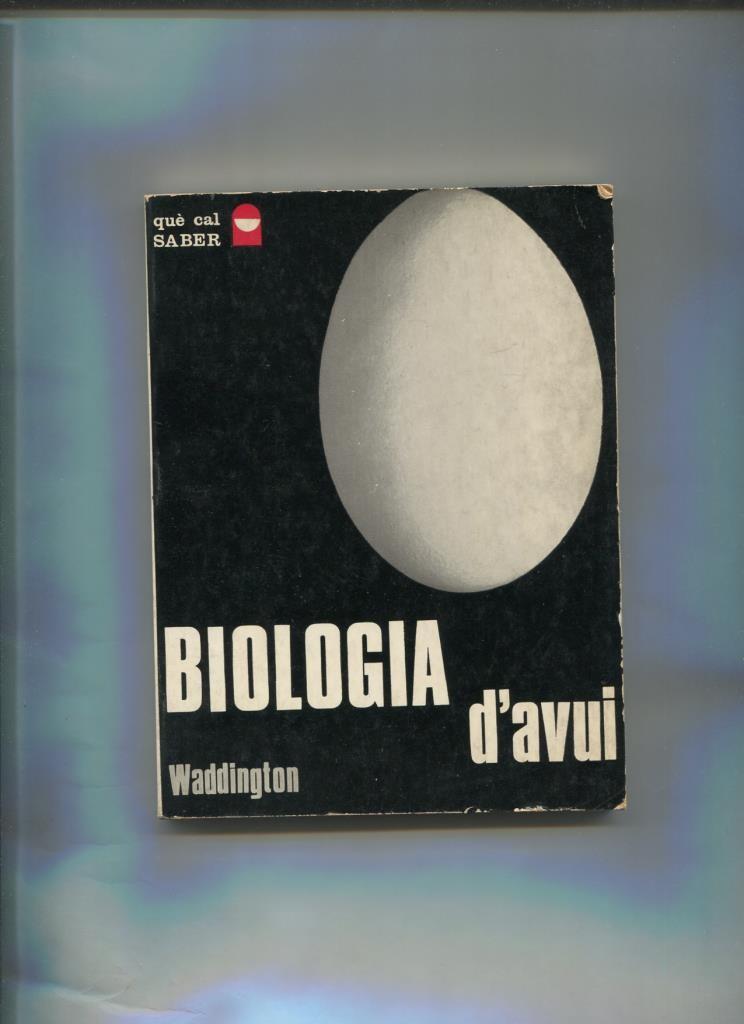 Que cal saber numero 001: Biologia d avui