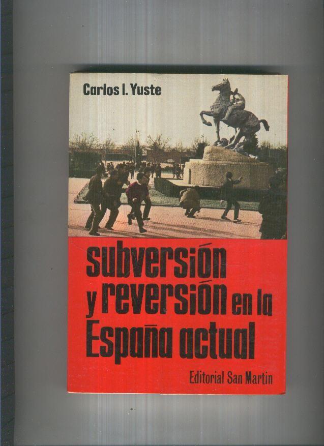 Subversion y reversion en la España actual