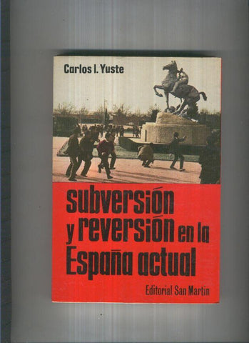 Subversion y reversion en la España actual
