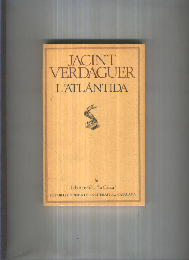 Les millors obres de la literatura catalana numero 06: L,Atlantida
