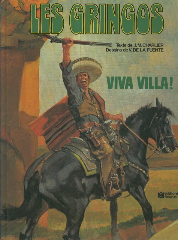 LES GRINGOS: Viva Villa