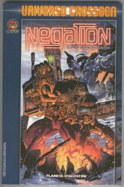 UNIVERSO CROSSGEN: NEGATION - Como Ratones Enjaulados (Planeta 2004)