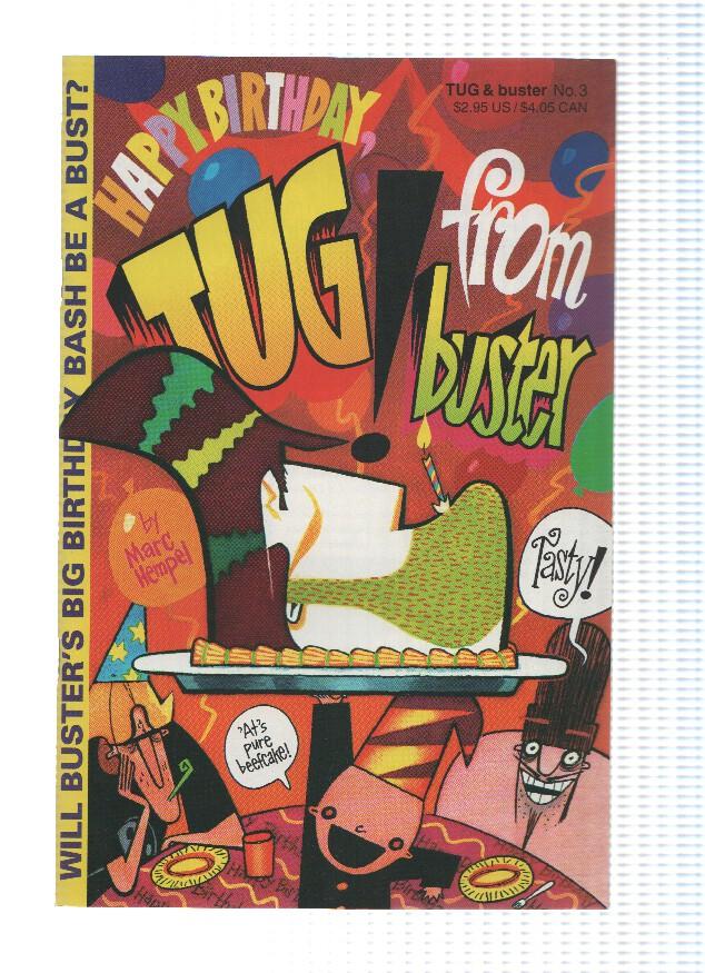 TUG AND BUSTER, Vol. 1 Numero 03: It,s Tug,s Birthday (Art and Soul)