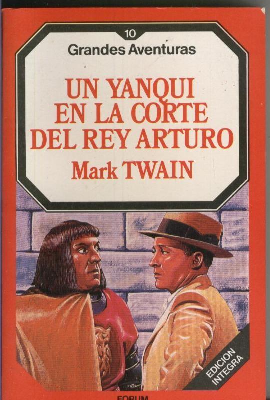 Grandes Aventuras numero 10: Un yanqui en la corte del Rey Arturo