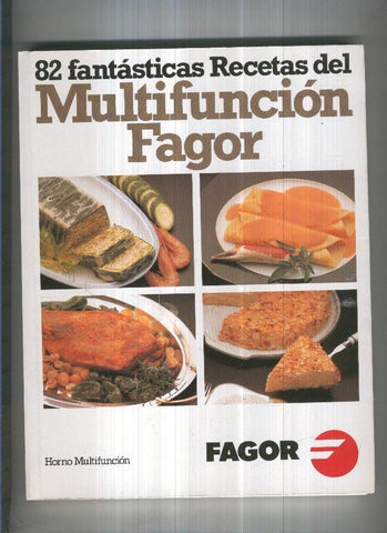 82 fantasticas recetas del Horno Multifuncion Fagor