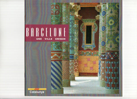 Revista Turistica: BARCELONE UNE VILLE UNIQUE (Frances) - (1989 Patronato de Turismo Barcelona)