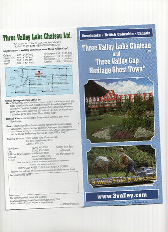 Triptico Turistico: THREE VALLEY LAKE CHATEAU and Three Valley Gap, Heritage Ghost Town (Revelstoke)
