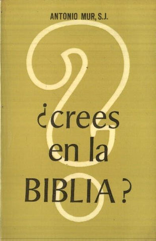 Crees en la Biblia