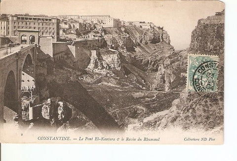 Postal 023076 : Constantine - Le pont El-Kantara le Ravin du Rhummel