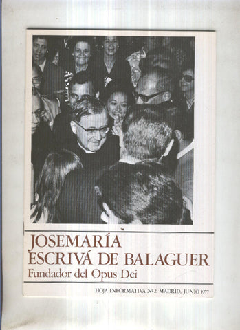 Jose Maria Escriva de Balaguer, oja informativa numero 2, junio 1977
