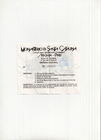Ticket/Billete: MONASTERIO DE SANTA CATALINA - Arequipa (Peru)