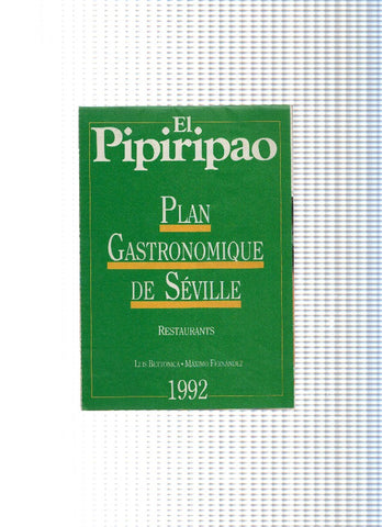 Mapa/Plano: SEVILLA - EL PIRIAPO, Plan Gastronomique de Seville, Restaurants (1992)
