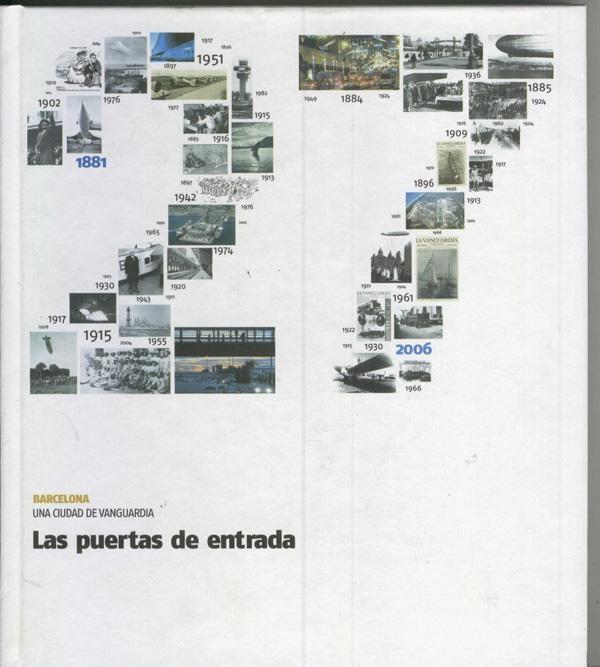 Barcelona una ciudad de vanguardia : Las puertas de entrada