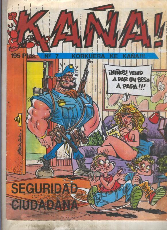 Kaña numero 7: Korkuera ke kaña: seguridad ciudadana